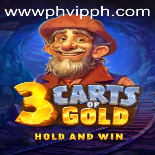 Unearth the Riches in 3cartsOfGold with PHVIP CASH